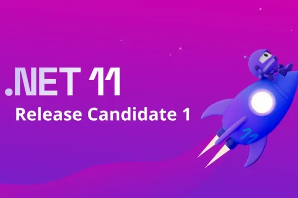 Microsoft Ships .NET 11 RC1 With Production Go-Live and C# 15